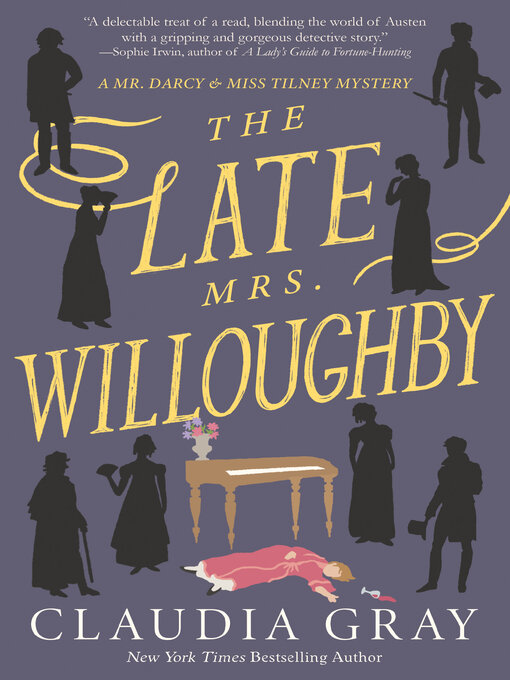 Title details for The Late Mrs. Willoughby by Claudia Gray - Available